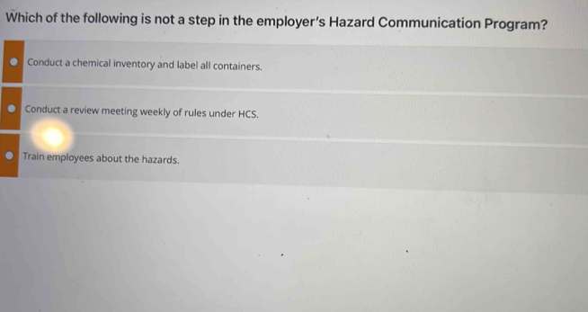 Solved: Which of the following is not a step in the employer’s Hazard ...