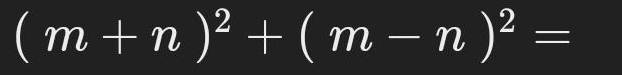 (m+n)^2+(m-n)^2=