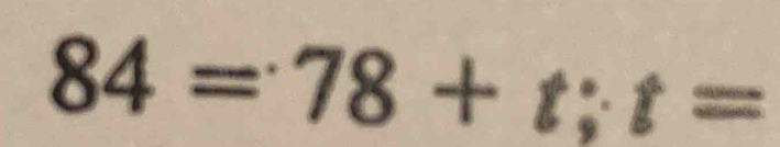 84=78+t; t=