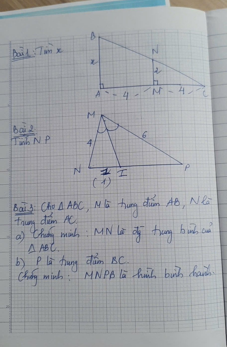 Bail: Timx 
bai 2. 
Tinb N + 
(1) 
Bai 3: Cho △ ABC Ma hung dum Aē, Nea 
taung diam AC
a) thung minh: MNlā og tāng bins cu
△ ABC. 
b) Plā hung dǎn BC
Chung minb: MNPB La huic bub haid.