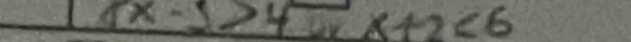 frac 12°= 3/4  8x-5>4+2<6</tex>