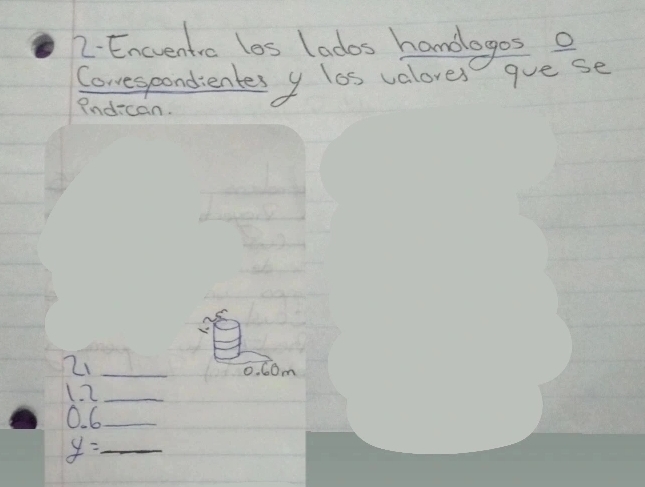 Encvento les lados hamolagos o 
Corespondientes y los valores que se 
Indican. 
√
2i _
0. 60m
12 _
0. 6 _ 
_ y=