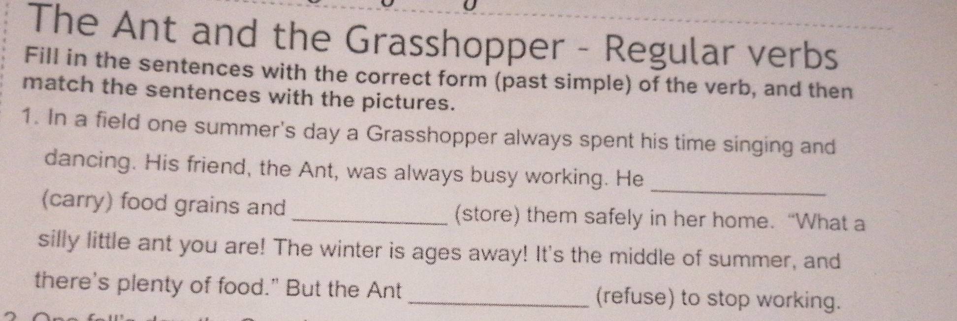 Resuelto:The Ant and the Grasshopper - Regular verbs Fill in the ...
