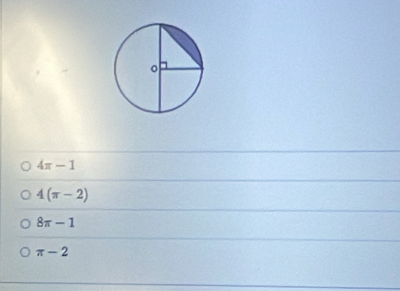 4π -1
4(π -2)
8π -1
π -2