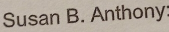 Susan B. Anthony: