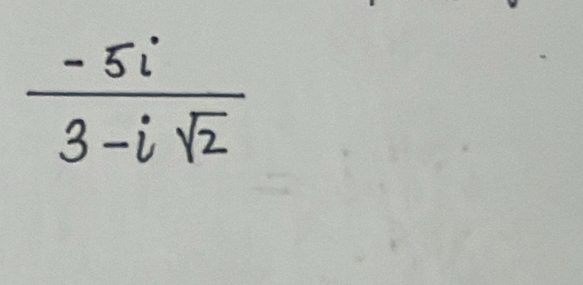  (-5i)/3-isqrt(2) 