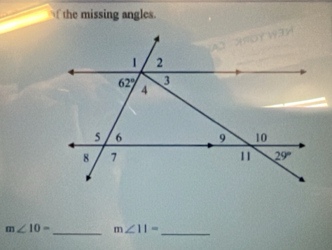 the missing angles.
m∠ 10= _ m∠ 11= _