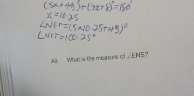 A9. What is the measure of ∠ ENS ?