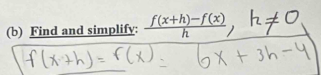 Find and simplify:  (f(x+h)-f(x))/h )