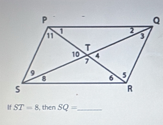 If ST=8 , then SQ= _