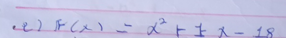 ee) f(x)=x^2+1x-18