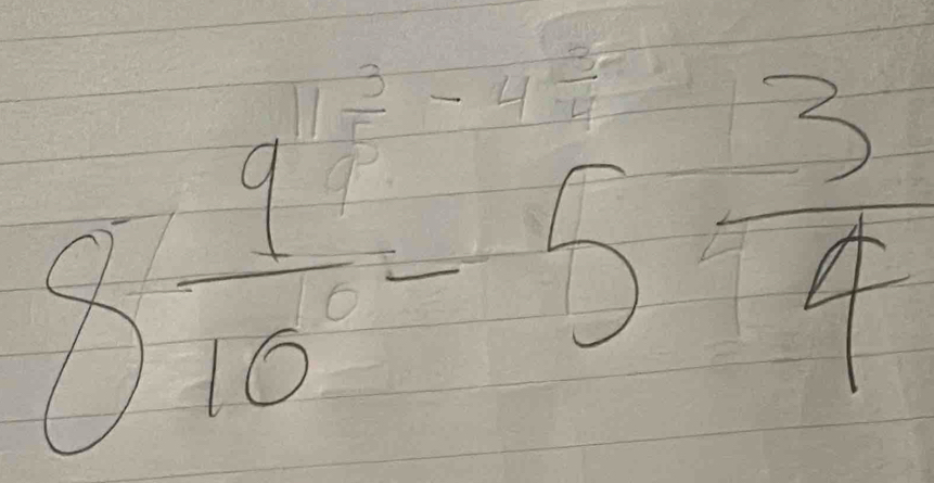 8frac 9endarray 110--5= 3/4 