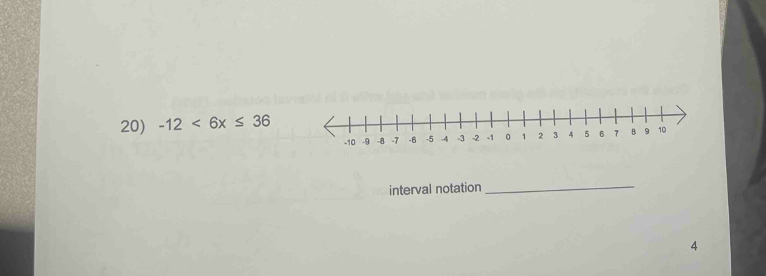 -12<6x≤ 36
interval notation_ 
4