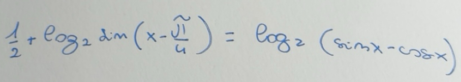 Risolto: 1/2 +log _22m(x- π /4 )=log _2(sin x-cos x)