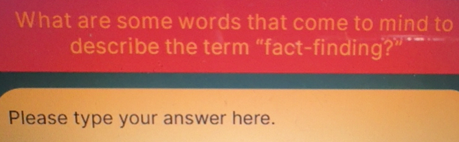 Solved: What are some words that come to mind to describe the term ...