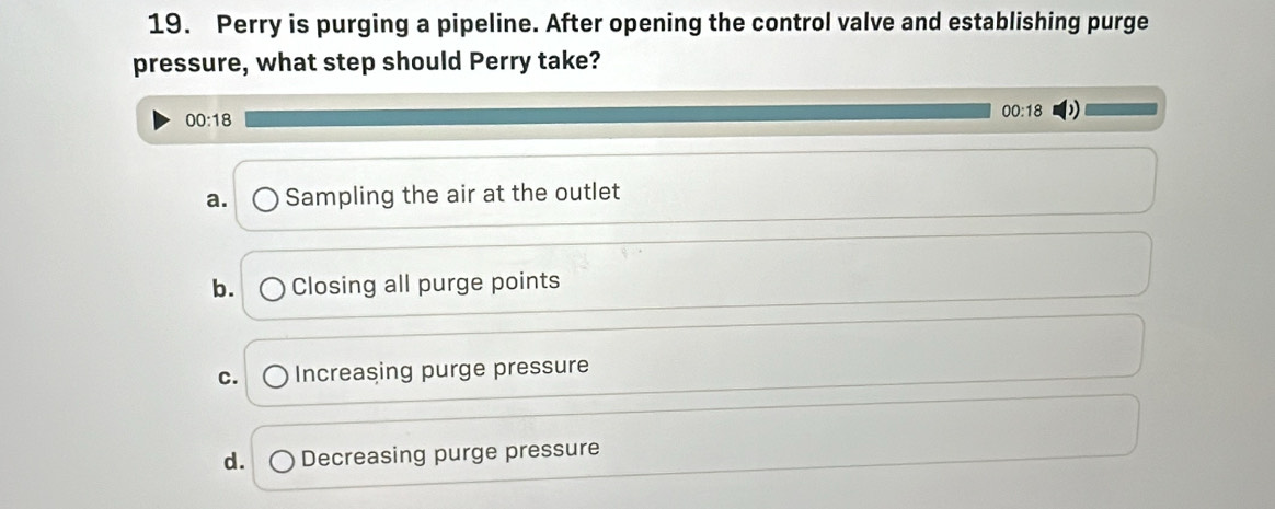 Solved: Perry is purging a pipeline. After opening the control valve ...