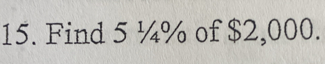 Find 5 ¼% of $2,000.