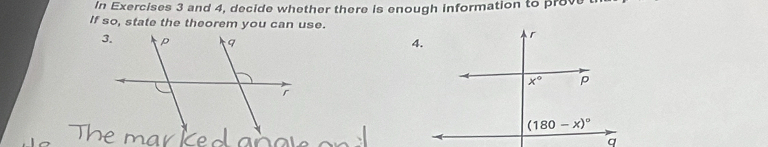 In Exercises 3 and 4, decide whether there is enough information to prove
If so, state the theorem you can use.