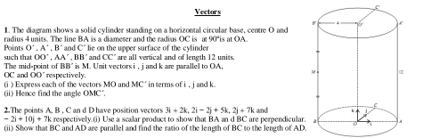 Solved: Vectors 1. The diagram shows a solid cylinder standing on a ...