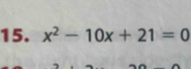 x^2-10x+21=0