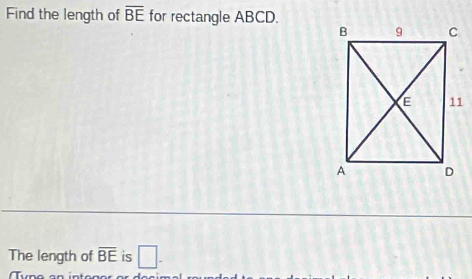 Find the length of overline BE for rectangle ABCD. 
The length of overline BE is □.