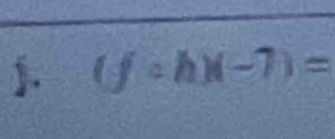 (fcirc h)(-7)=