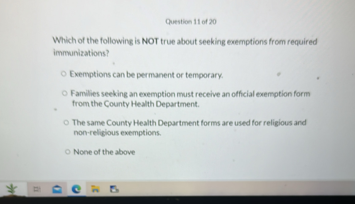 Solved: Which of the following is NOT true about seeking exemptions ...