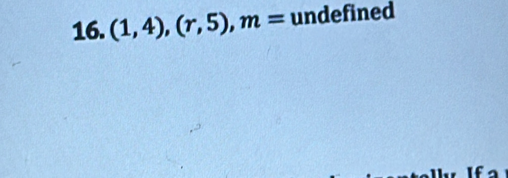 (1,4), (r,5), m= undefined