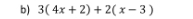 3(4x+2)+2(x-3)