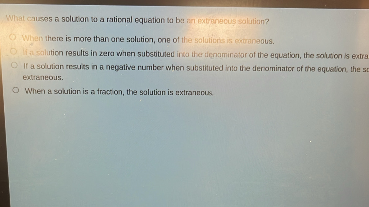 Solved: What causes a solution to a rational equation to be an ...