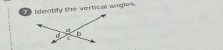 Identify the vertical angles.