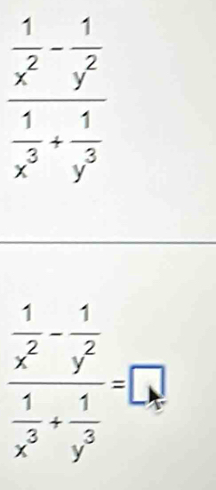 frac  1/x^2 - 1/y^2  1/x^2 + 1/y^2 =□