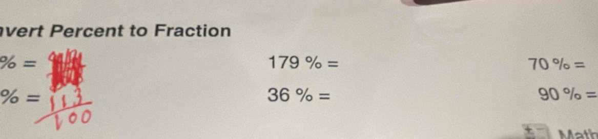 vert Percent to Fraction
% =
179% =
70% =
% =
36% =
90% =
Math