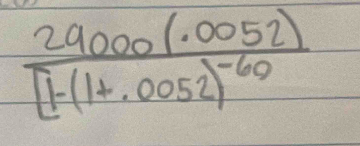frac 29000(· 0052)[f(1+.0052)^-60