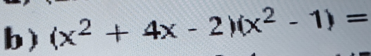 (x^2+4x-2)(x^2-1)=