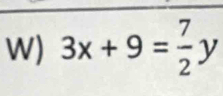 3x+9= 7/2 y