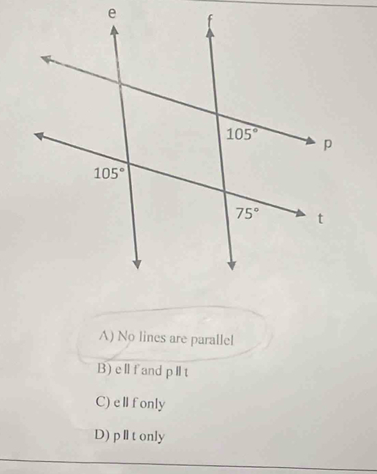 A) No lines are parallel
B)eⅡfand DI It
C)ell fonly
D) pllt only