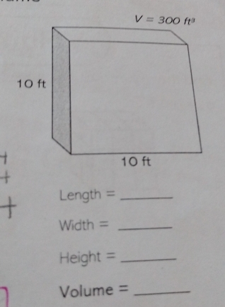 Length =_
Width =_
Height =_
Volume =_