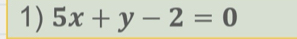 5x+y-2=0