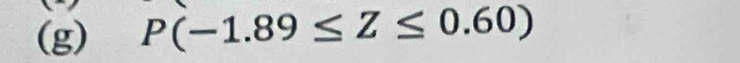 P(-1.89≤ Z≤ 0.60)