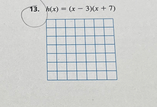 h(x)=(x-3)(x+7)