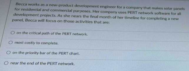 Solved: Becca works as a new-product development engineer for a company ...