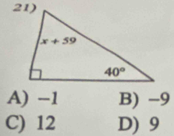 A) −1 B) −9
C) 12 D) 9