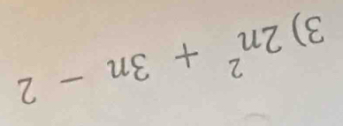 2n^2+3n-2