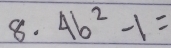 4b^2-1=