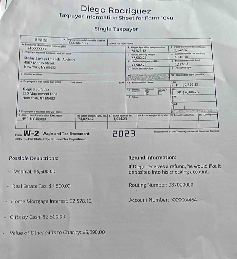 Solved: Diego Rodriguez Taxpayer Information Sheet for Form 1040 Single ...