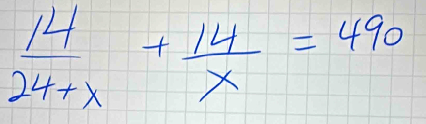  14/24+lambda  + 14/lambda  =490