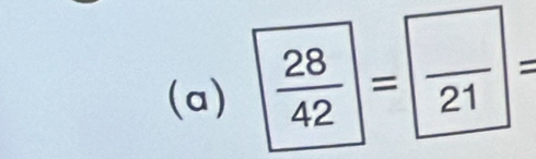  28/42 = frac 21=