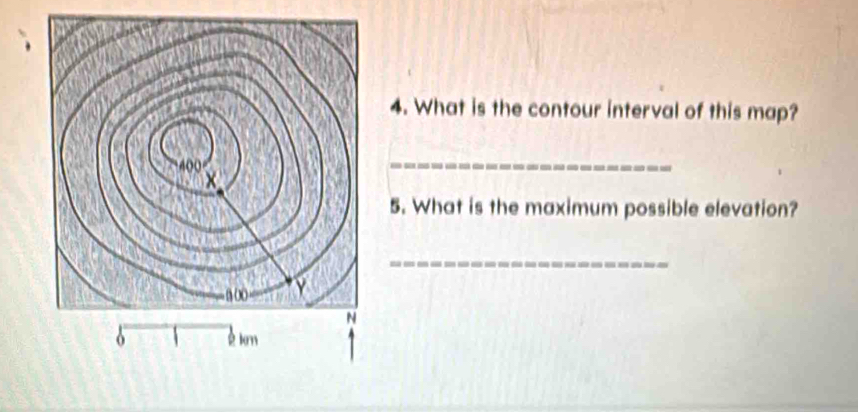 What is the contour interval of this map? 
_ 
5. What is the maximum possible elevation? 
_