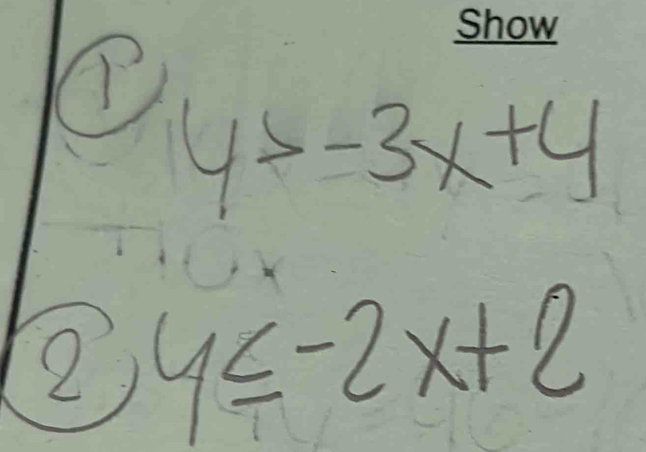 y>-3x+4
2 y≤ -2x+2